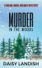 [Wilma Wade 05] • Murder in the Woods